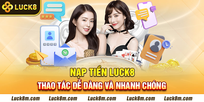 Nạp tiền luck8